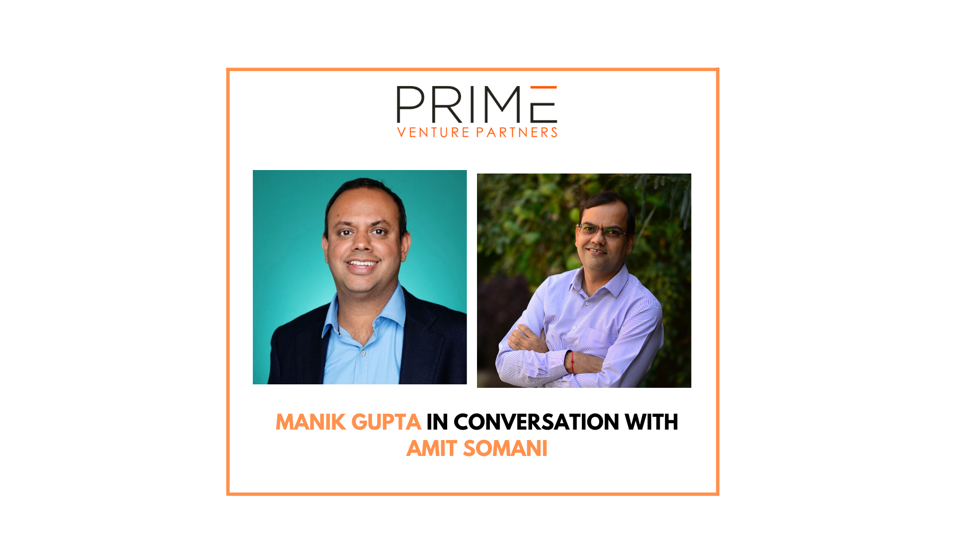 A graphic with guest(Manik Gupta) and host's (Amit Somani) name and image.
