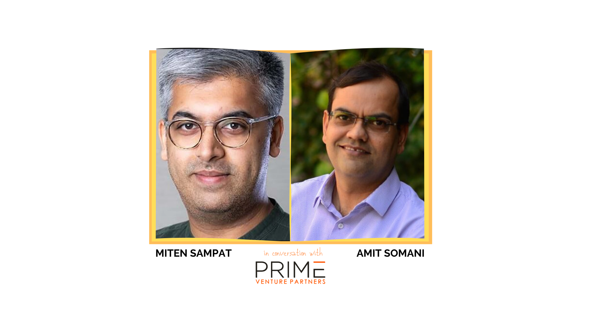 A graphic with guest(Miten Sampat) and host's (Amit Somani) name and image.